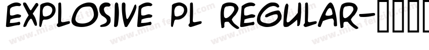 Explosive pl Regular字体转换